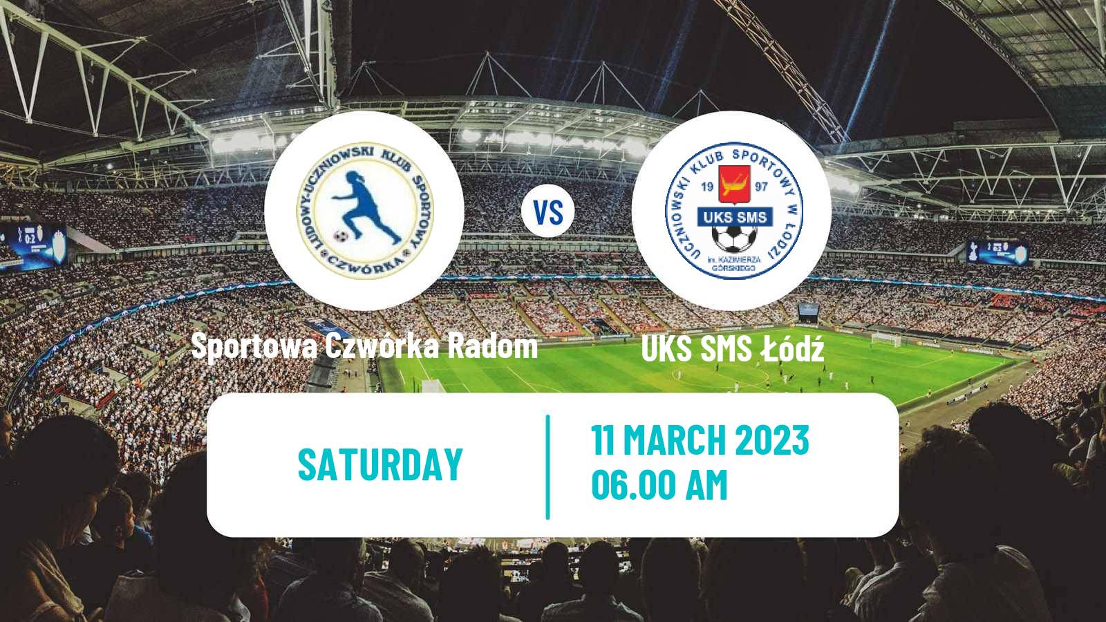 Soccer Polish Ekstraliga Women Sportowa Czwórka Radom - UKS SMS Łódź