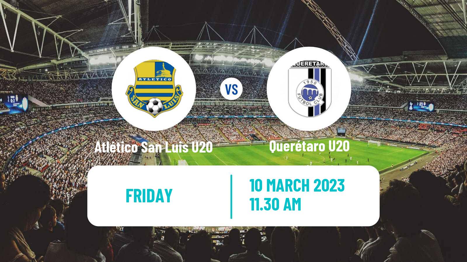 Football Mexican Liga MX U20 Atlético San Luis U20 - Querétaro U20