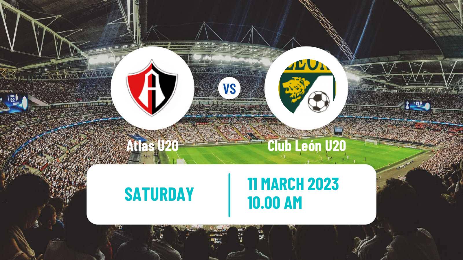 Football Mexican Liga MX U20 Atlas U20 - Club León U20