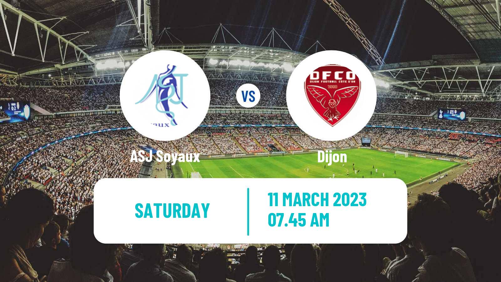 Football French Division 1 Women Soyaux - Dijon