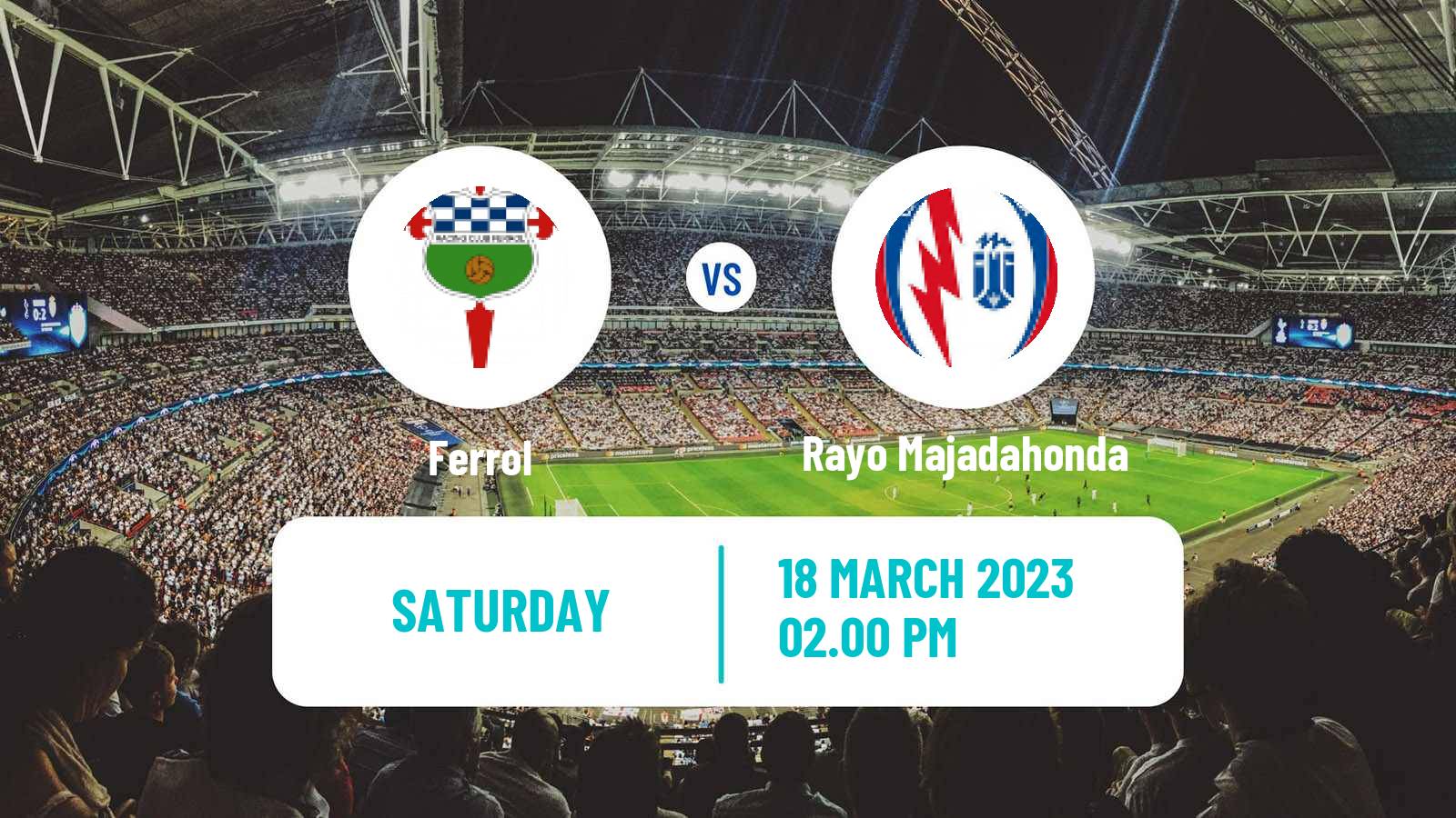 Soccer Spanish Primera RFEF Group 1 Ferrol - Rayo Majadahonda