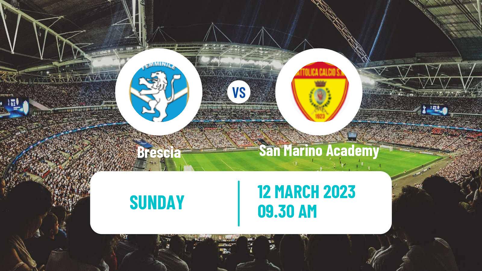 Soccer Italian Serie B Women Brescia - San Marino Academy