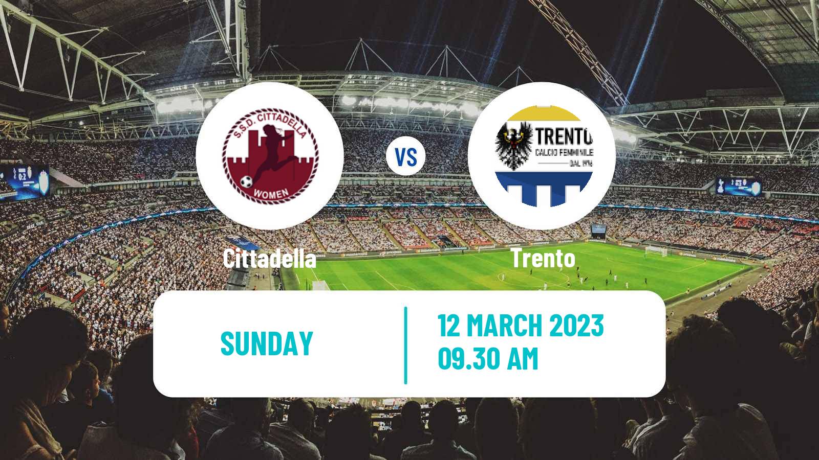 Soccer Italian Serie B Women Cittadella - Trento