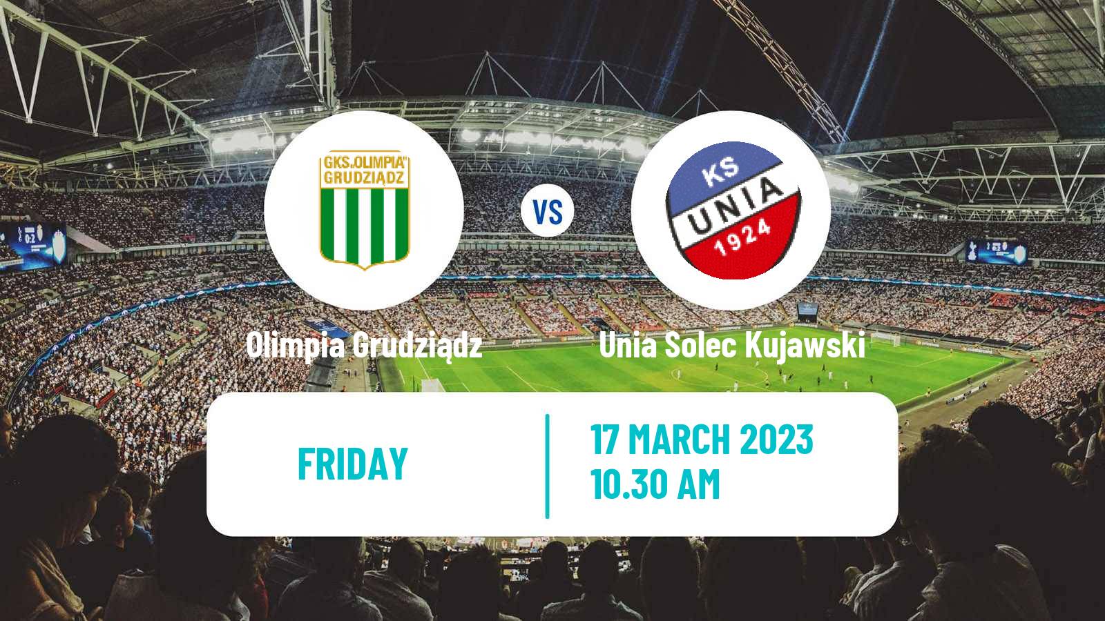 Soccer Polish Division 3 - Group II Olimpia Grudziądz - Unia Solec Kujawski