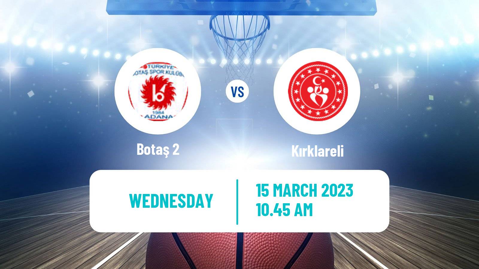 Basketball Turkish TKBL Women Botaş 2 - Kırklareli