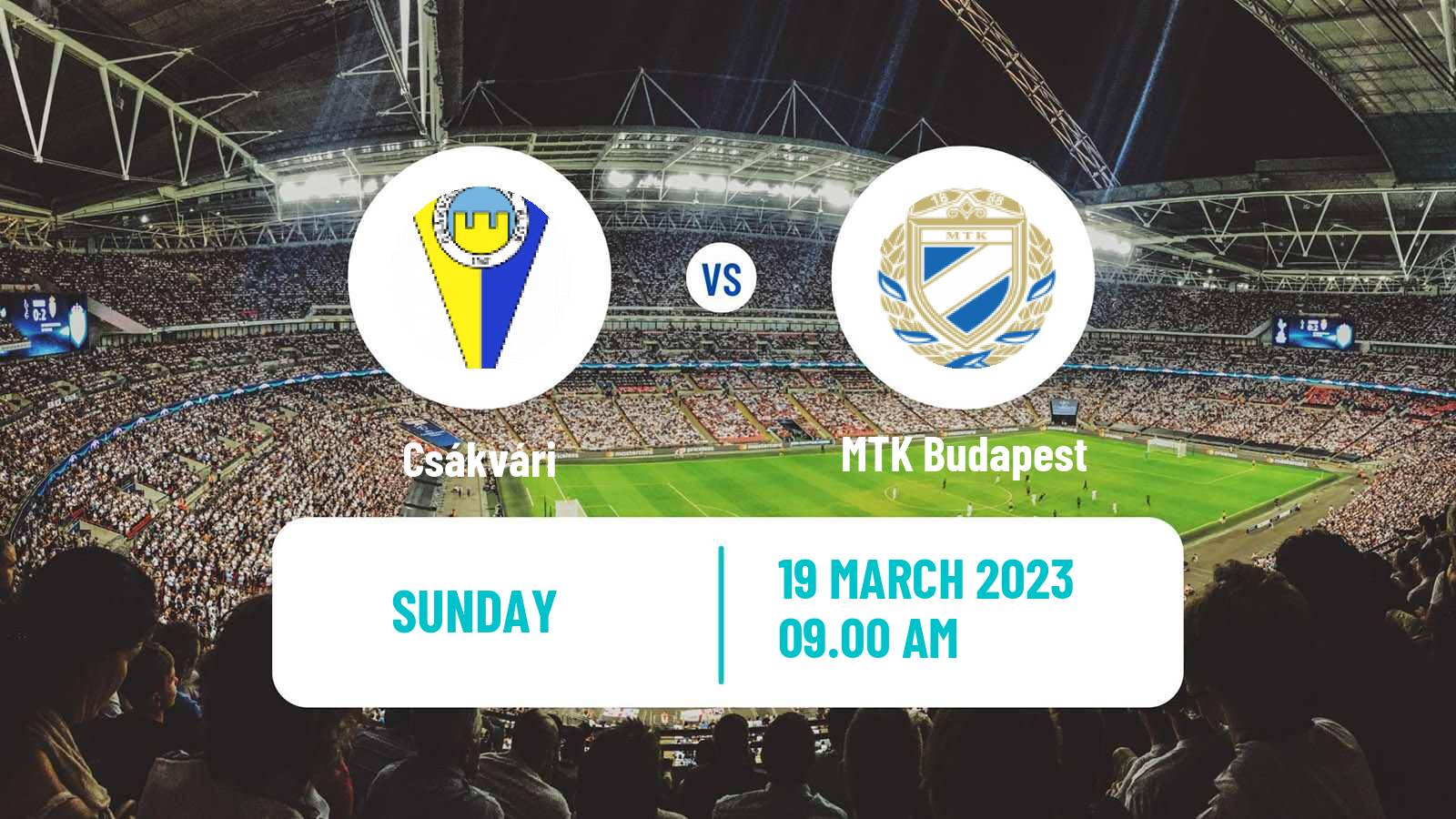 Soccer Hungarian NB II Csákvári - MTK Budapest
