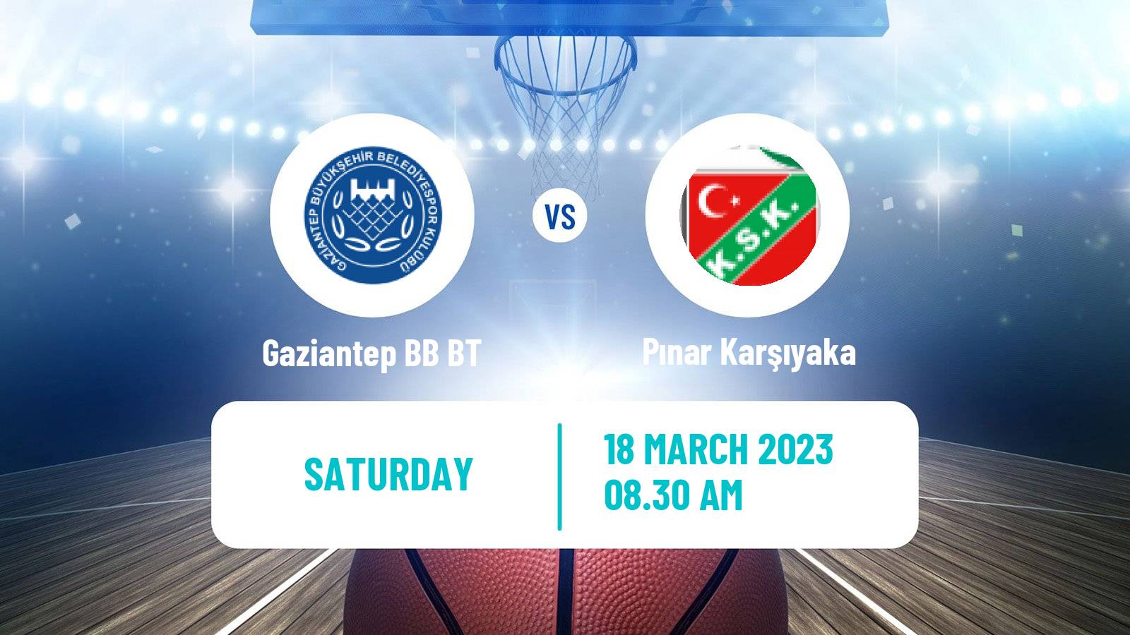Basketball Turkish Basketball Super Ligi Gaziantep BB BT - Karşıyaka