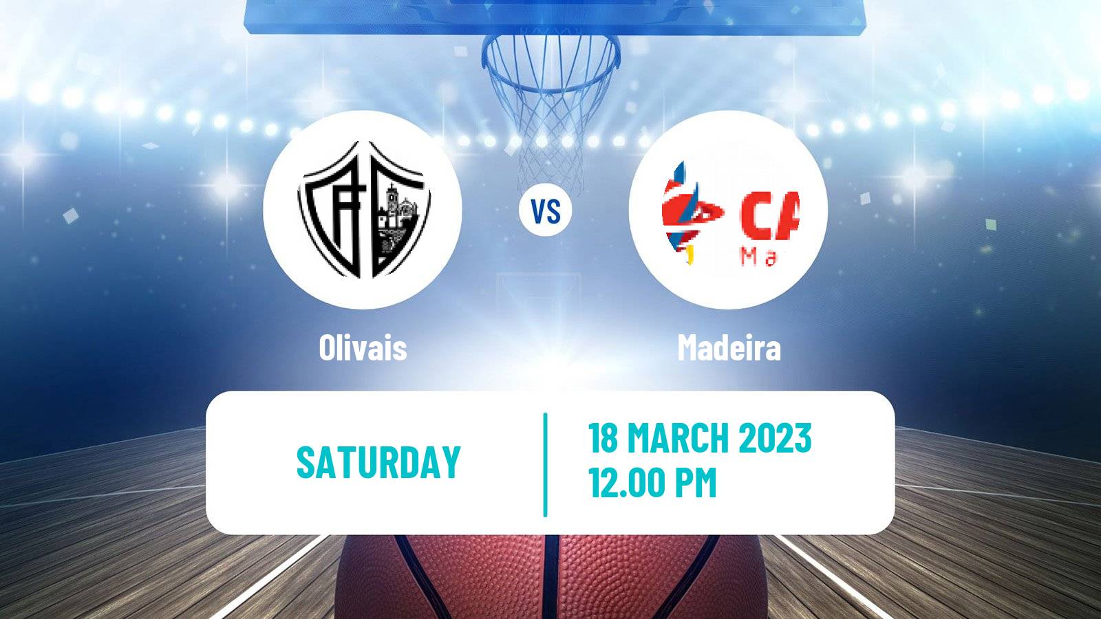 Basketball Portuguese LFB Olivais - Madeira