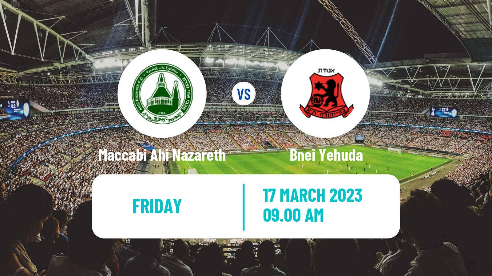 Football Israeli Liga Leumit Maccabi Ahi Nazareth - Bnei Yehuda