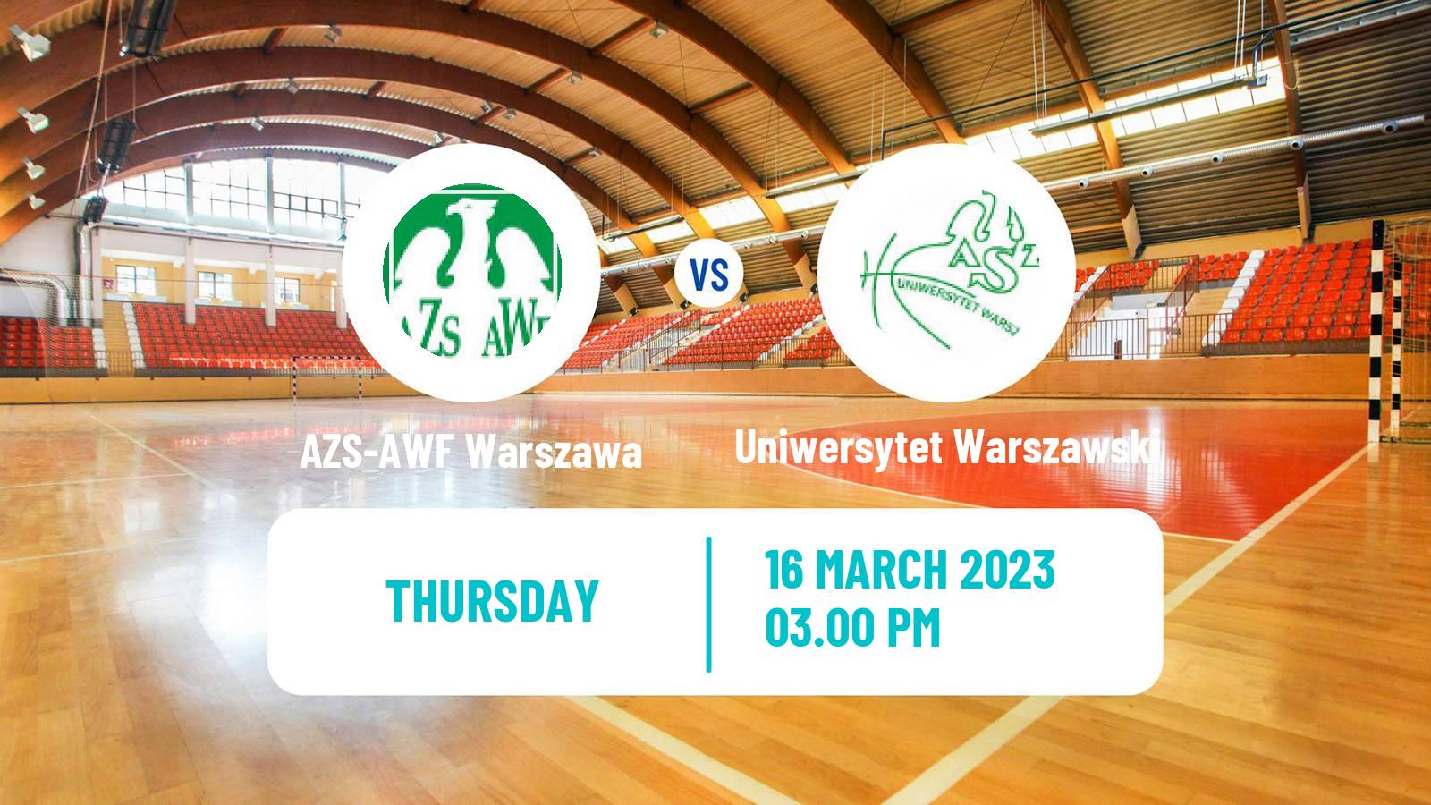 Handball Polish I Liga Handball Women AZS-AWF Warszawa - Uniwersytet Warszawski