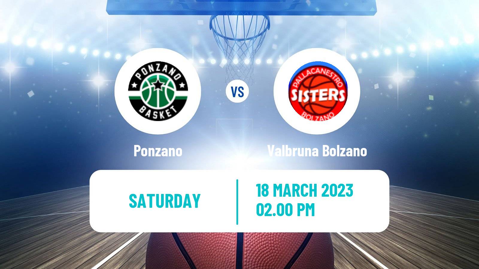 Basketball Italian Serie A2 North Basketball Women Ponzano - Valbruna Bolzano