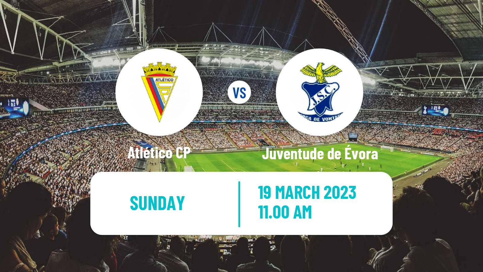 Soccer Campeonato de Portugal Atlético CP - Juventude de Évora