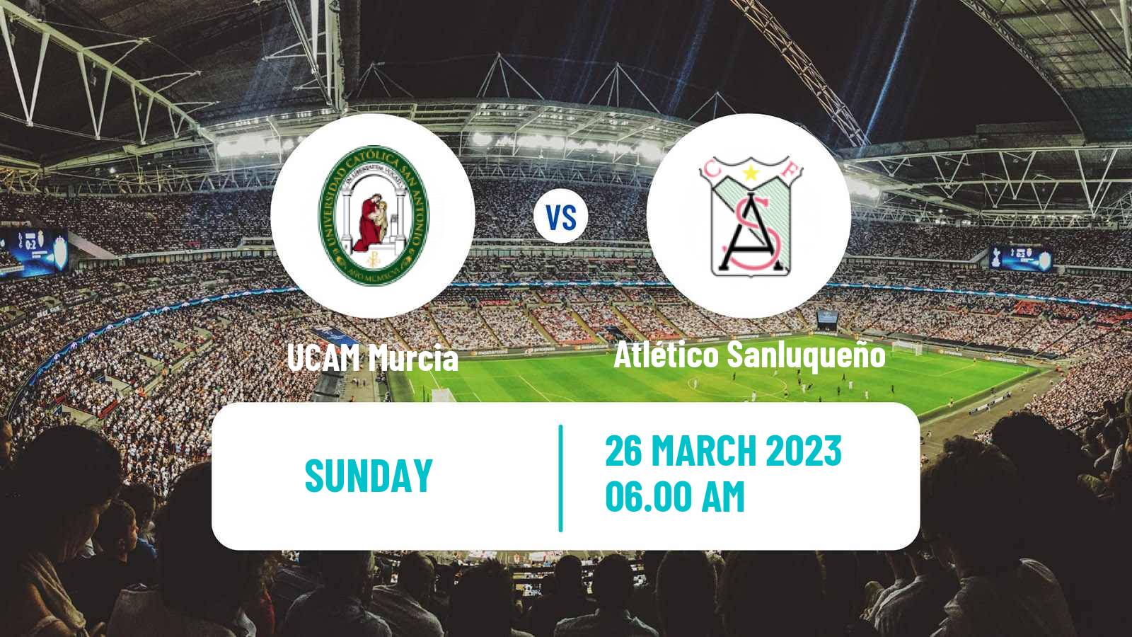Soccer Spanish Segunda RFEF - Group 4 UCAM Murcia - Atlético Sanluqueño