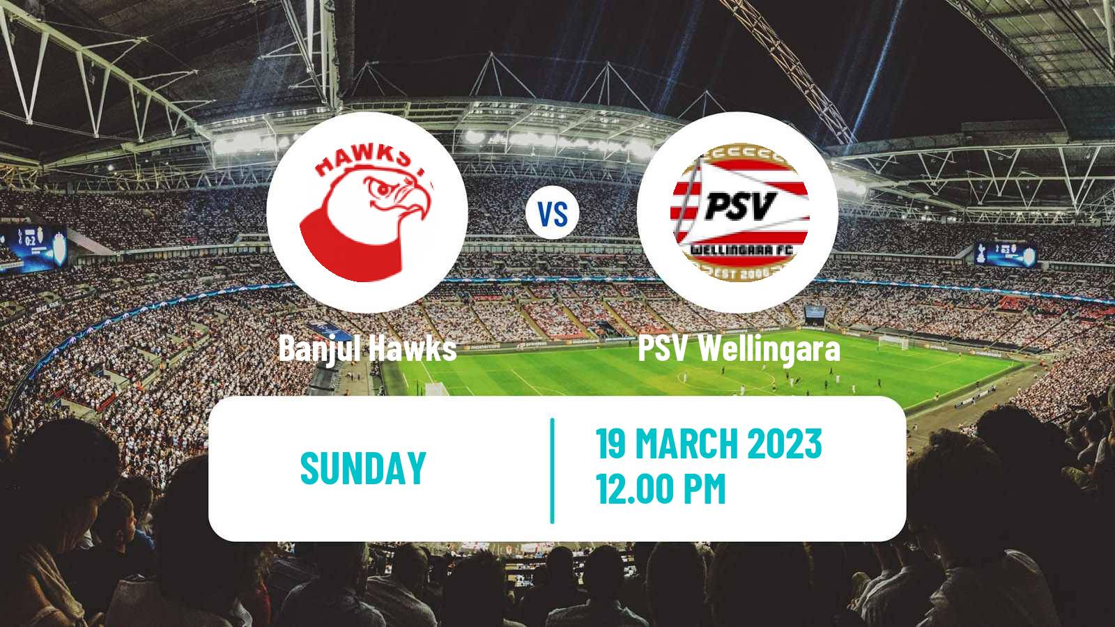 Soccer Gambian GFA League Banjul Hawks - PSV Wellingara