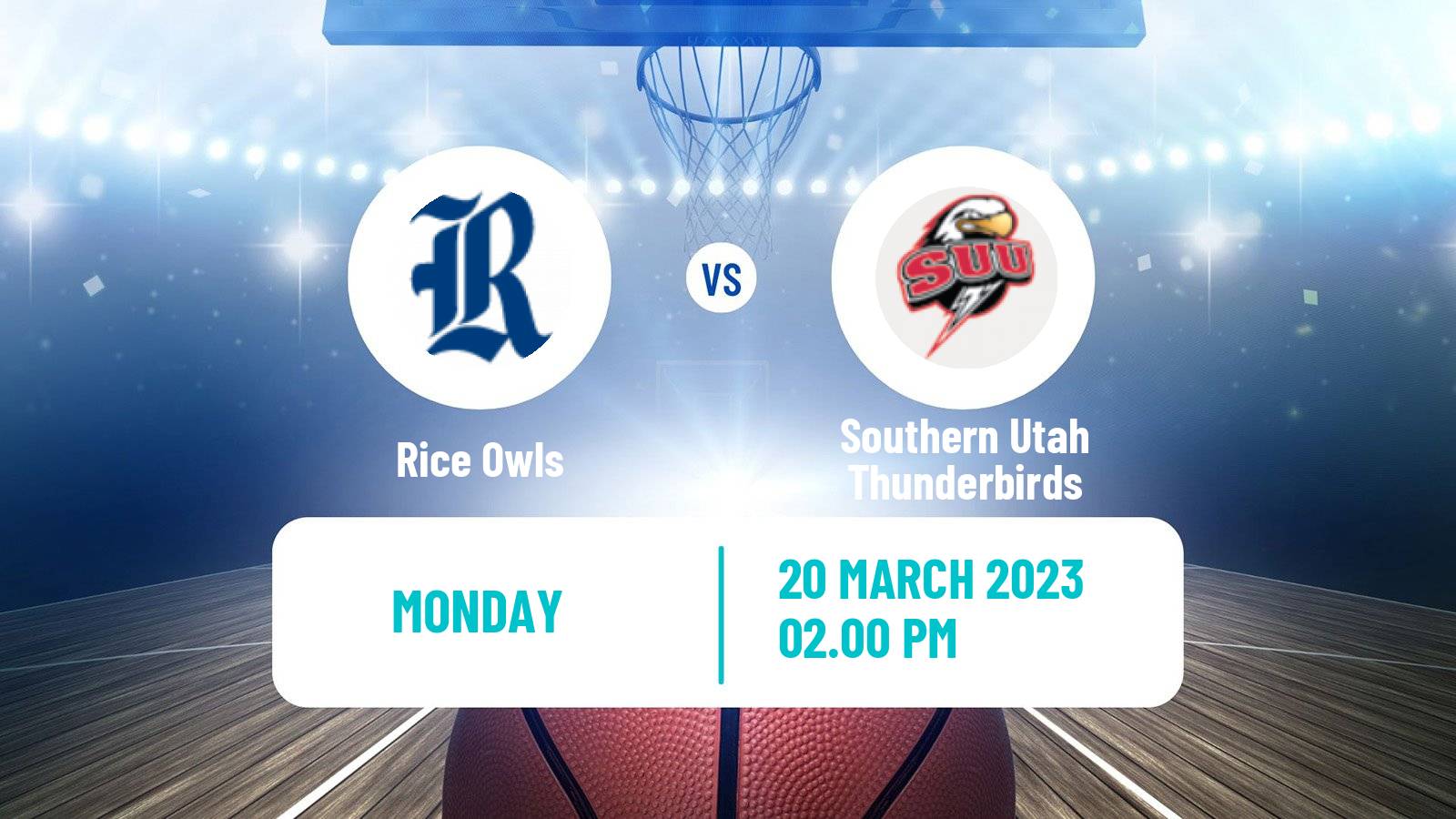 Basketball CBI Rice Owls - Southern Utah Thunderbirds
