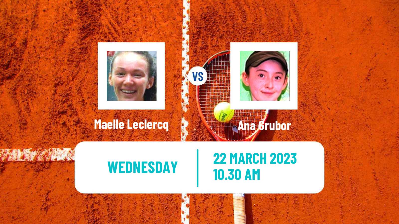 Tennis ITF Tournaments Maelle Leclercq - Ana Grubor