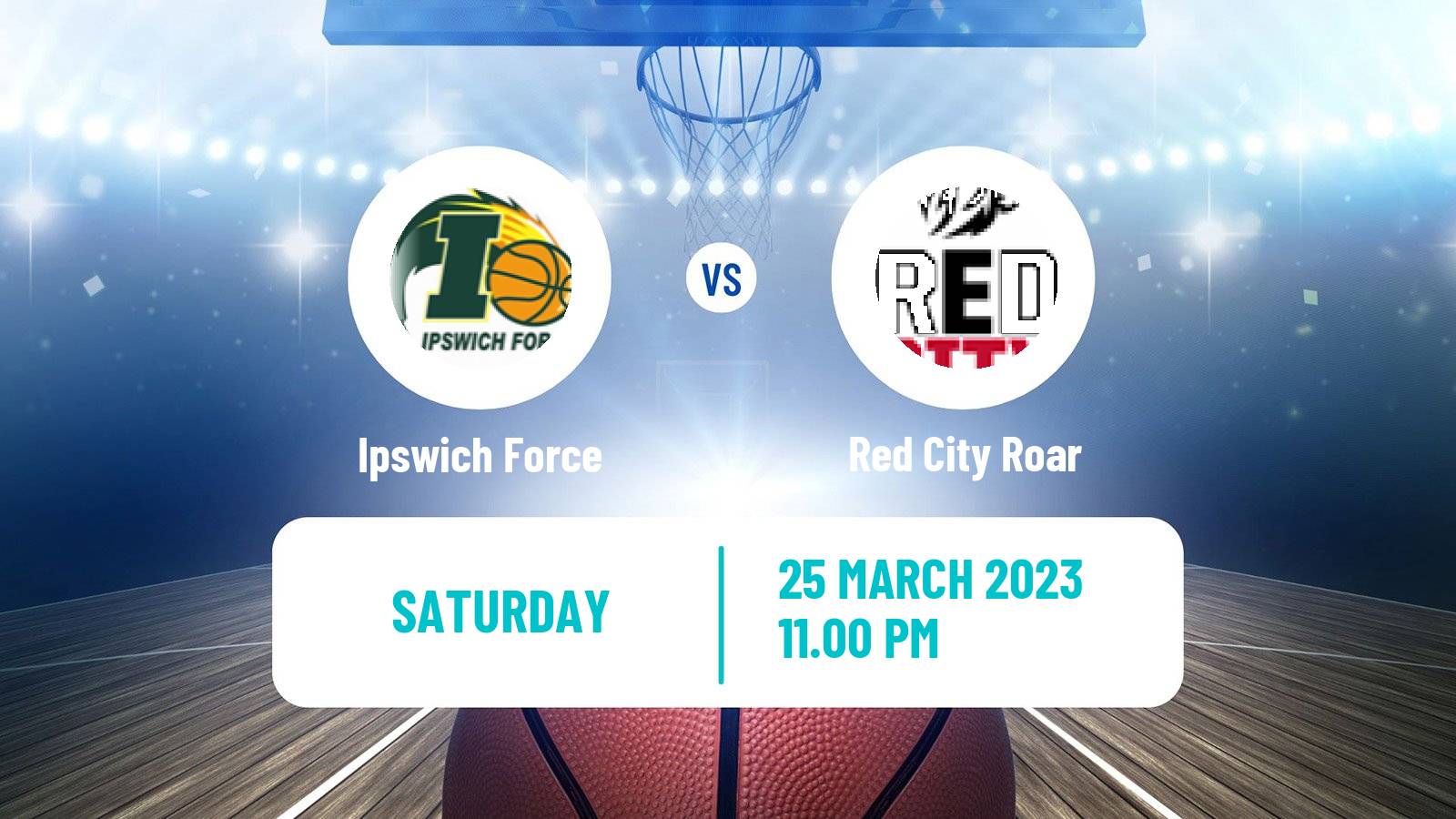 Basketball Australian NBL1 North Women Ipswich Force - Red City Roar