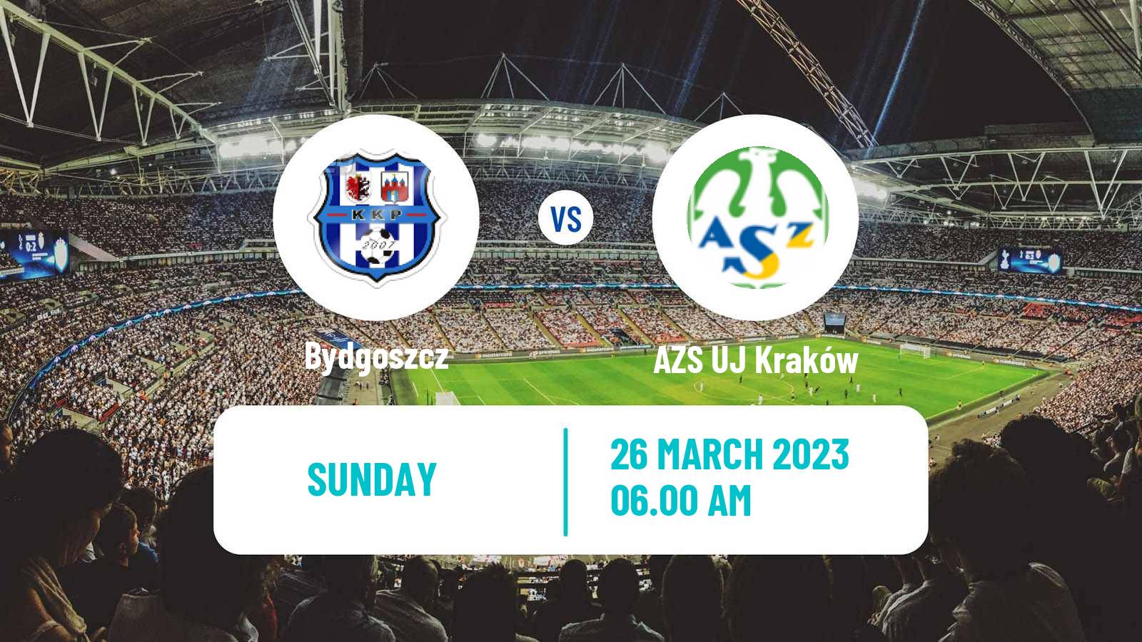 Soccer Polish Ekstraliga Women Bydgoszcz - AZS UJ Kraków