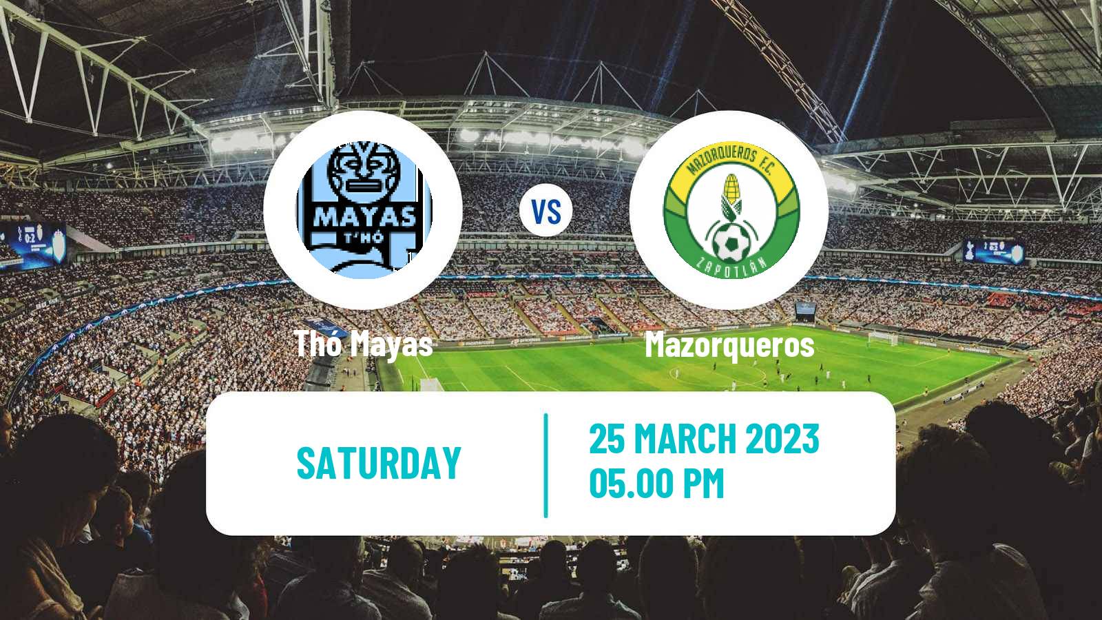Soccer Mexican Liga Premier Serie B T'hó Mayas - Mazorqueros