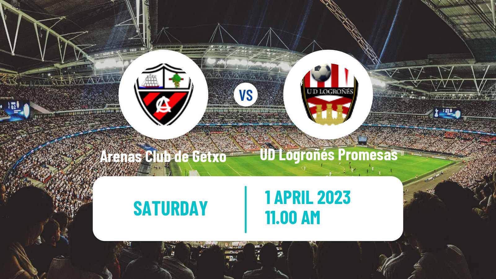 Soccer Spanish Segunda RFEF - Group 2 Arenas Club de Getxo - UD Logroñés Promesas