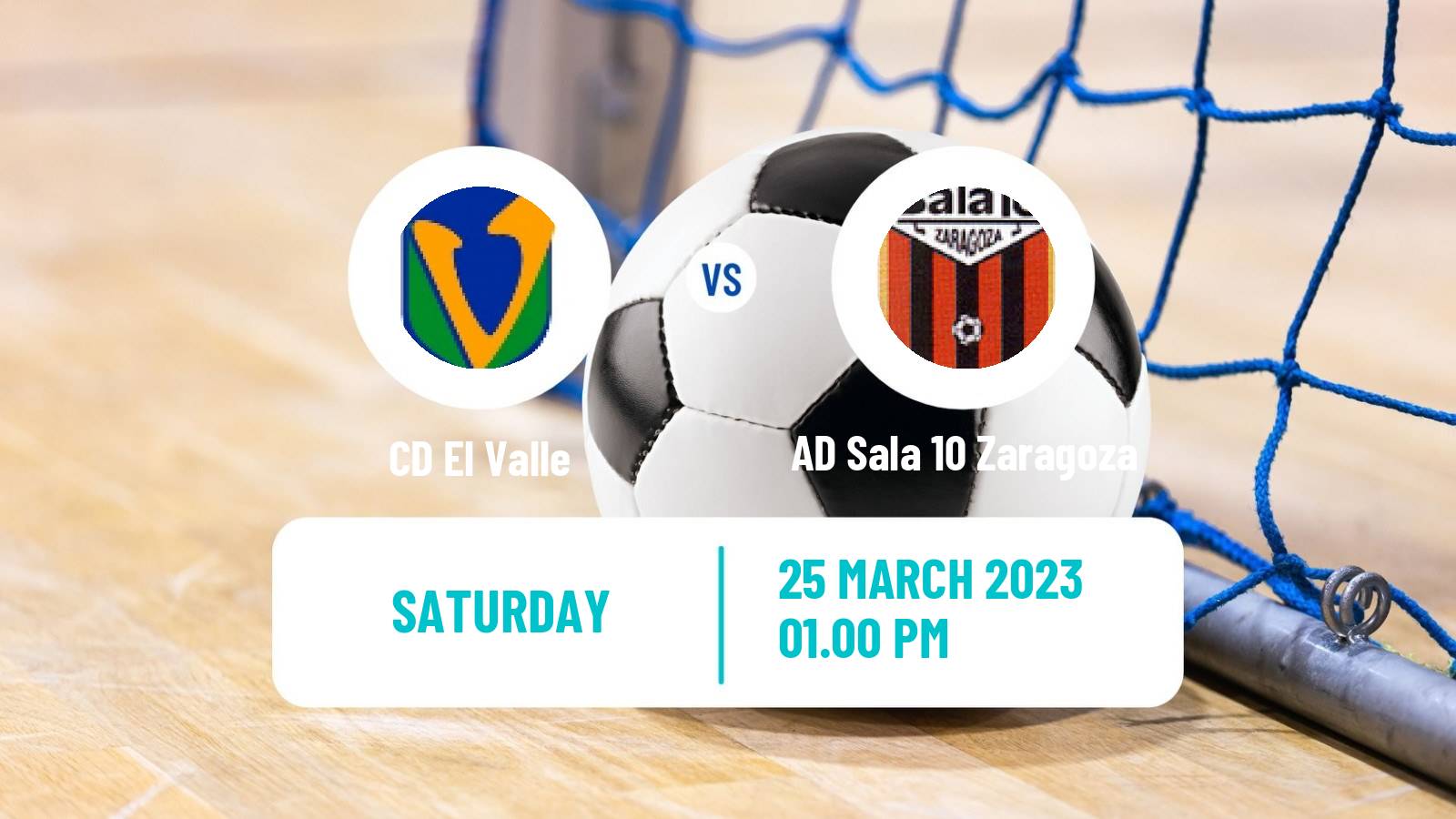 Futsal Spanish Segunda Division Futsal El Valle - AD Sala 10 Zaragoza