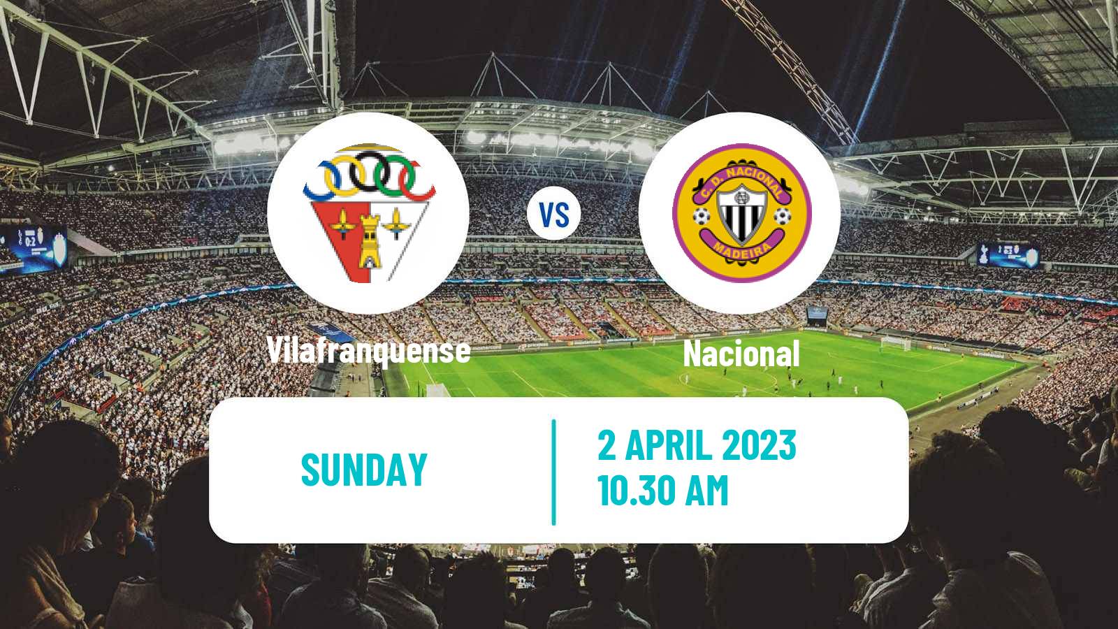 Soccer Portuguese Liga 2 Vilafranquense - Nacional