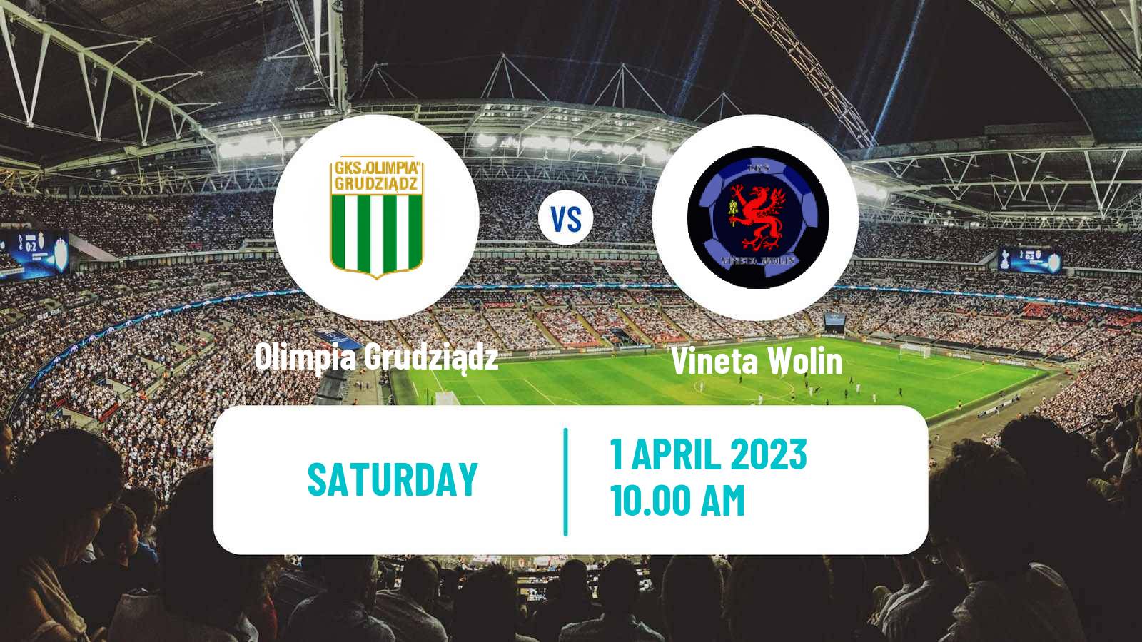 Football Polish Division 3 - Group II Olimpia Grudziądz - Vineta Wolin