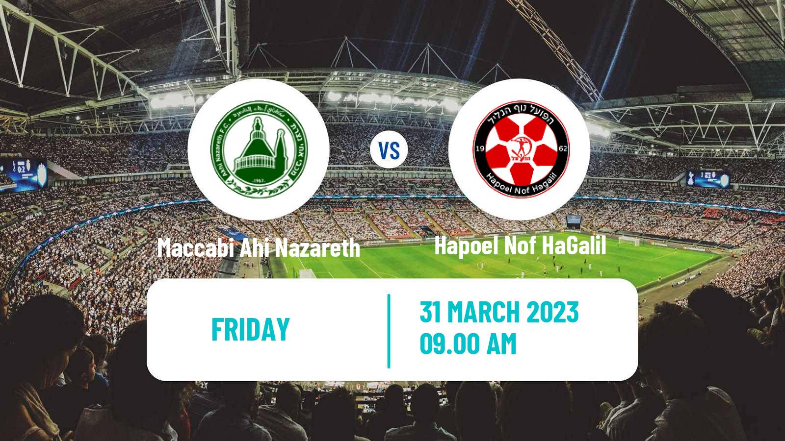 Soccer Israeli Liga Leumit Maccabi Ahi Nazareth - Hapoel Nof HaGalil