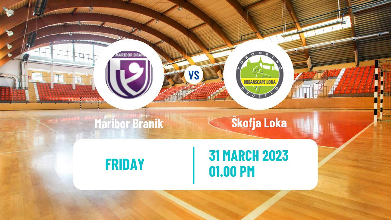 Handball Slovenian 1 NLB Liga Handball Maribor Branik - Škofja Loka