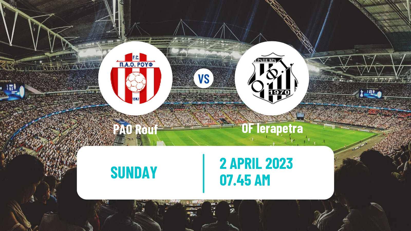 Soccer Greek Super League 2 PAO Rouf - OF Ierapetra