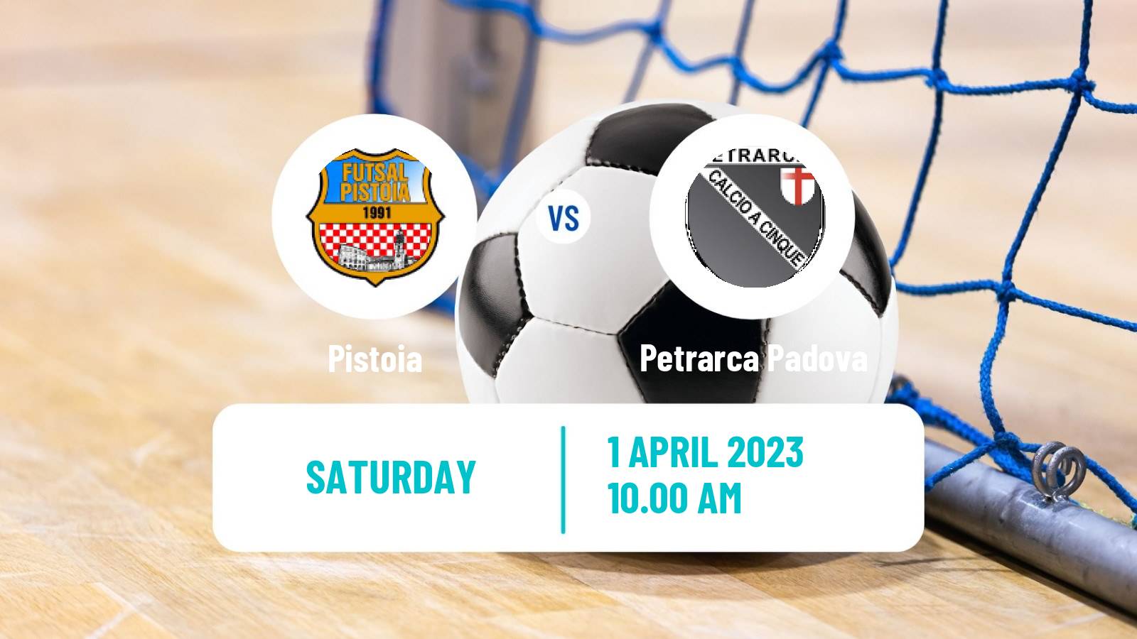 Futsal Italian Serie A Futsal Pistoia - Petrarca Padova