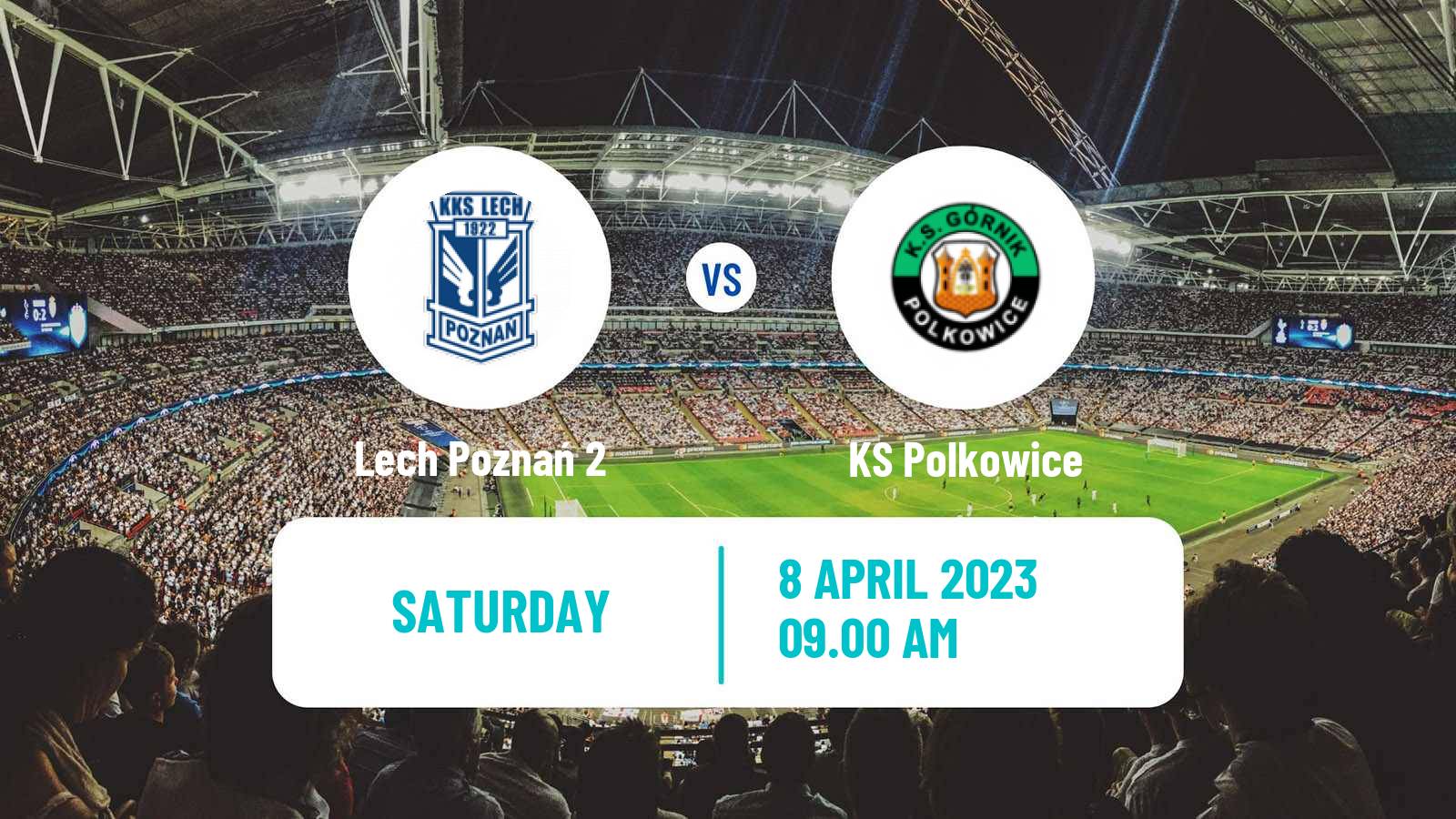 Soccer Polish Division 2 Lech Poznań 2 - Polkowice