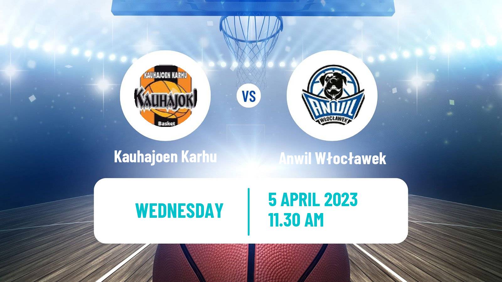 Basketball FIBA Europe Cup Kauhajoen Karhu - Anwil Włocławek