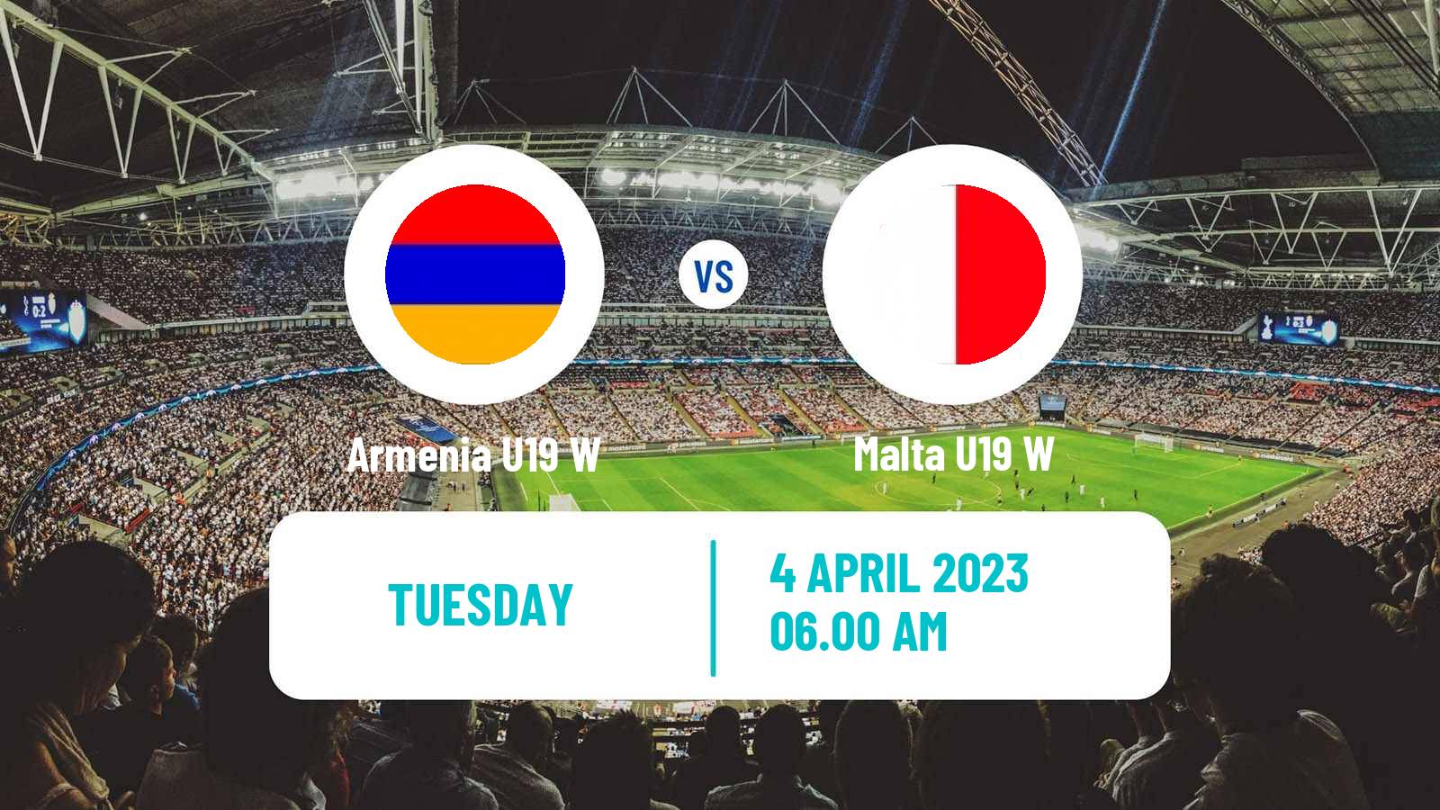 Soccer UEFA Euro U19 Women Armenia U19 W - Malta U19 W