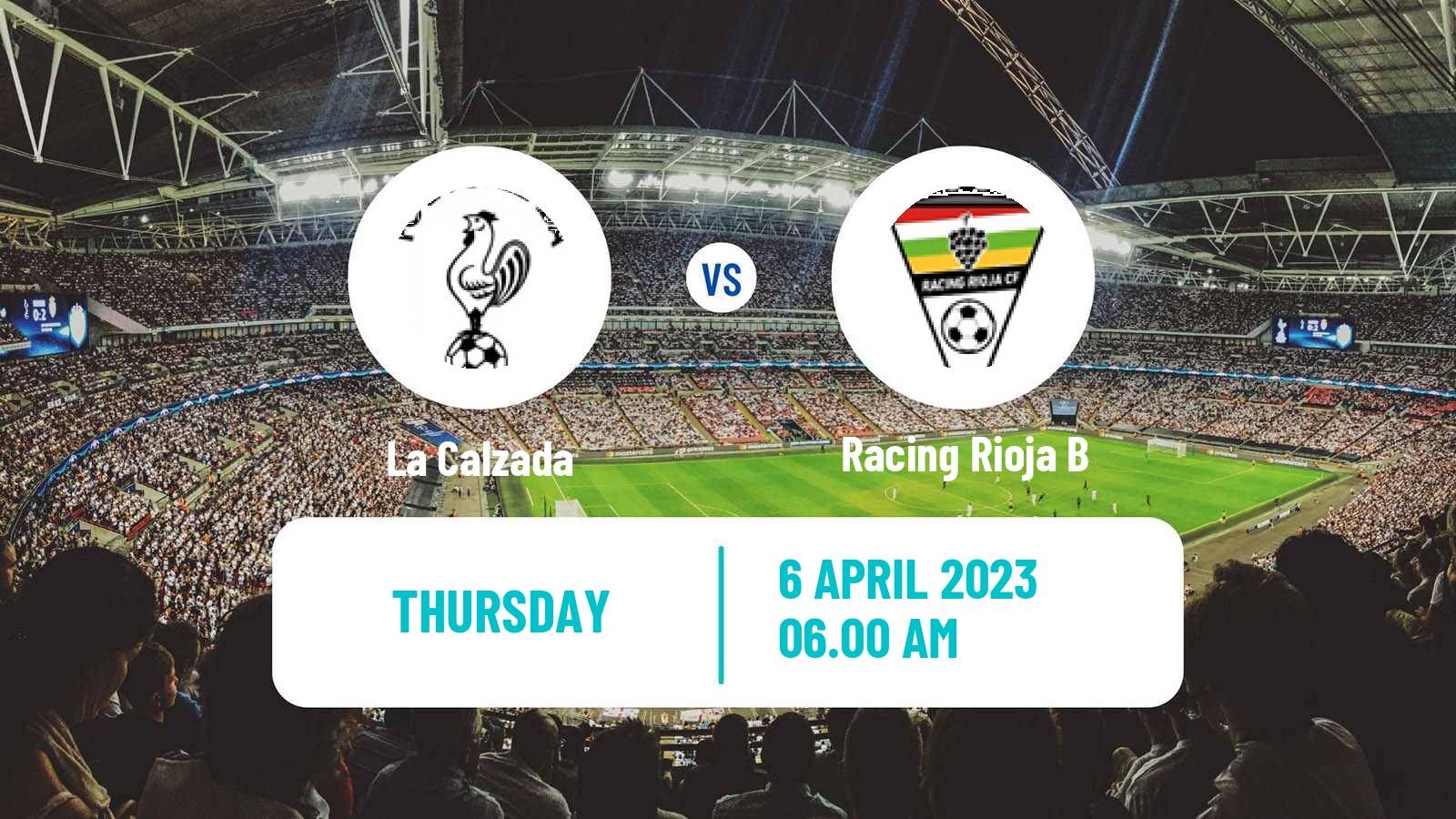 Soccer Spanish Tercera RFEF - Group 16 La Calzada - Racing Rioja B
