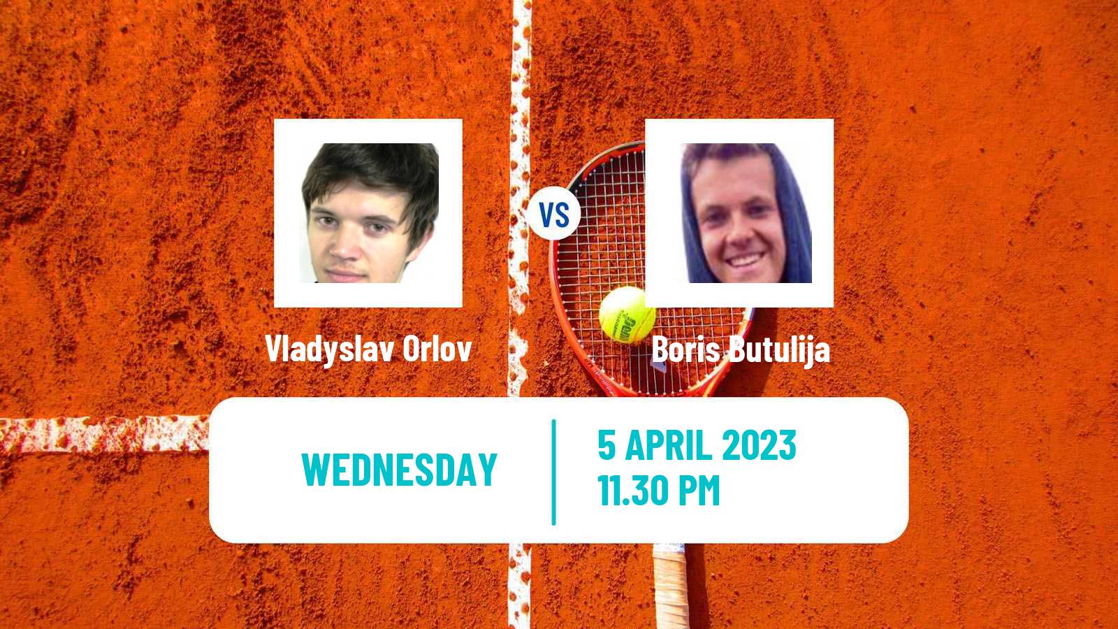 Tennis ITF Tournaments Vladyslav Orlov - Boris Butulija