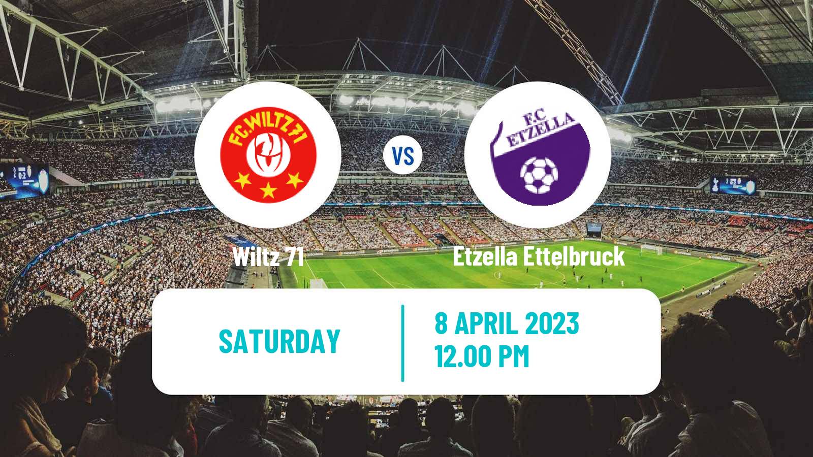 Soccer Luxembourg National Division Wiltz 71 - Etzella Ettelbruck