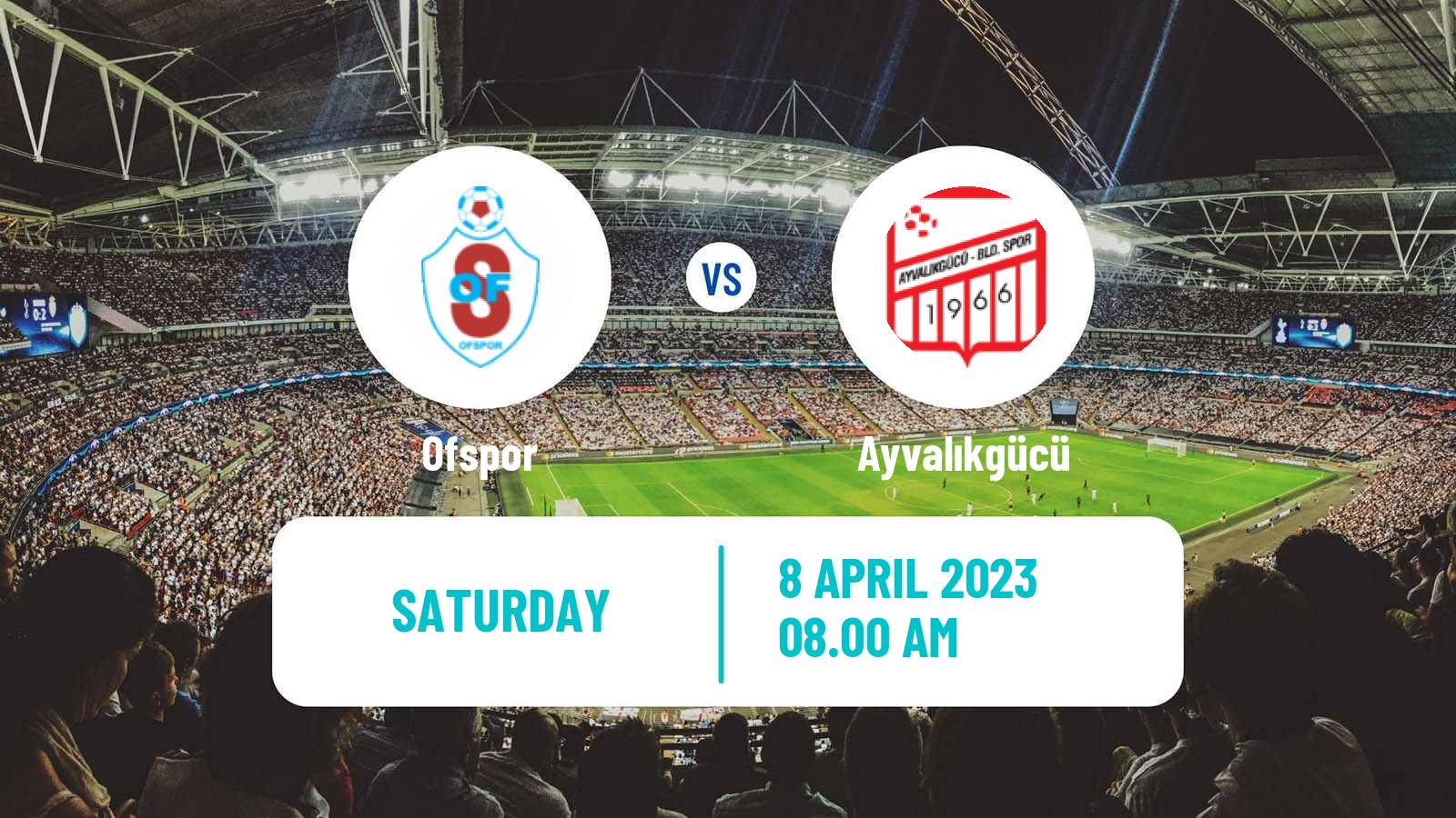 Football Turkish 3 Lig Group 2 Ofspor - Ayvalıkgücü