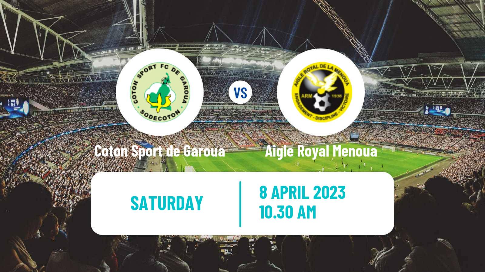 Football Cameroon Elite One Coton Sport de Garoua - Aigle Royal Menoua