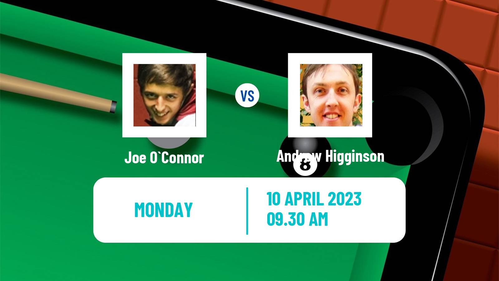 Snooker Snooker Joe O`Connor - Andrew Higginson