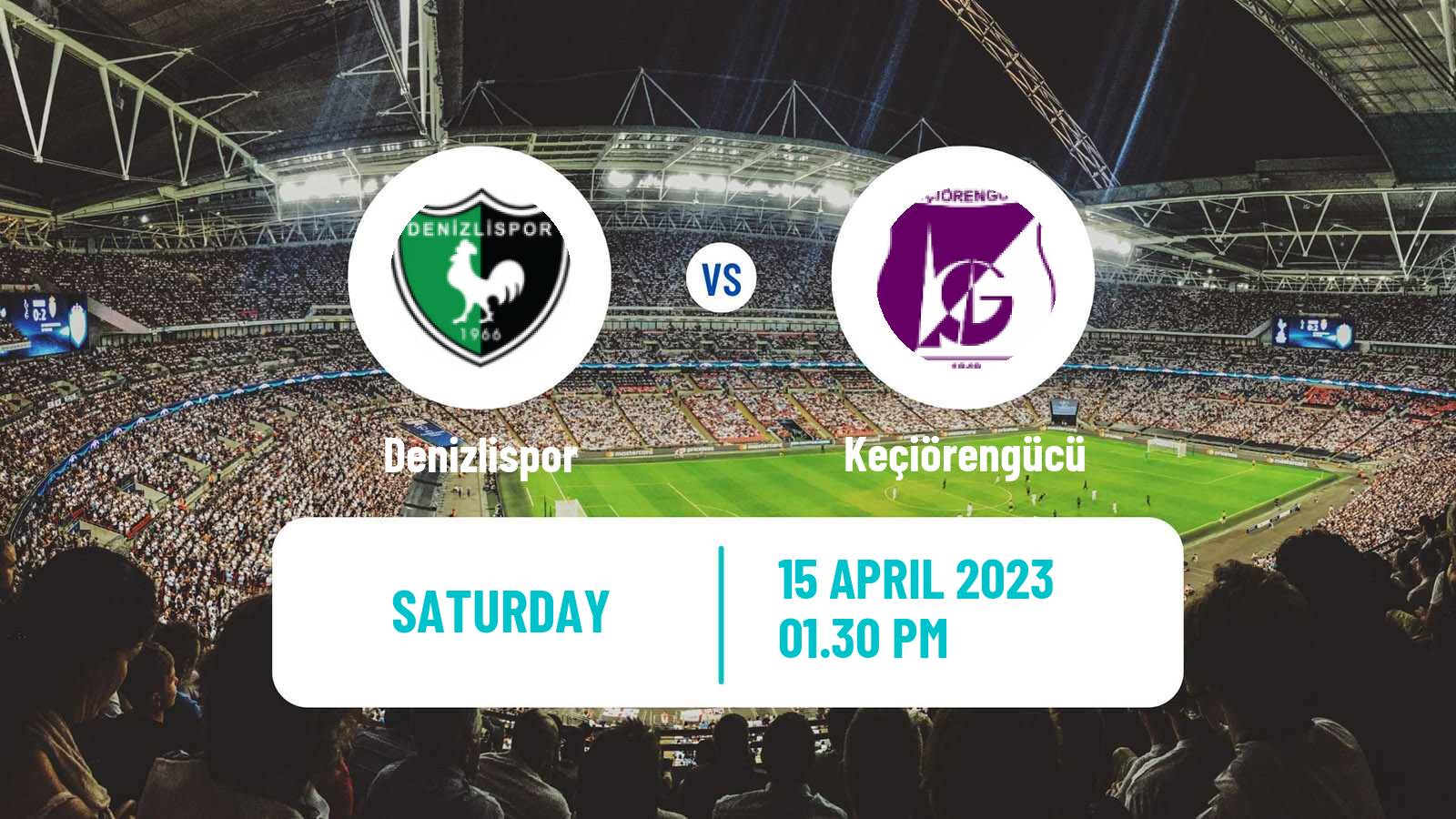Soccer Turkish First League Denizlispor - Keçiörengücü