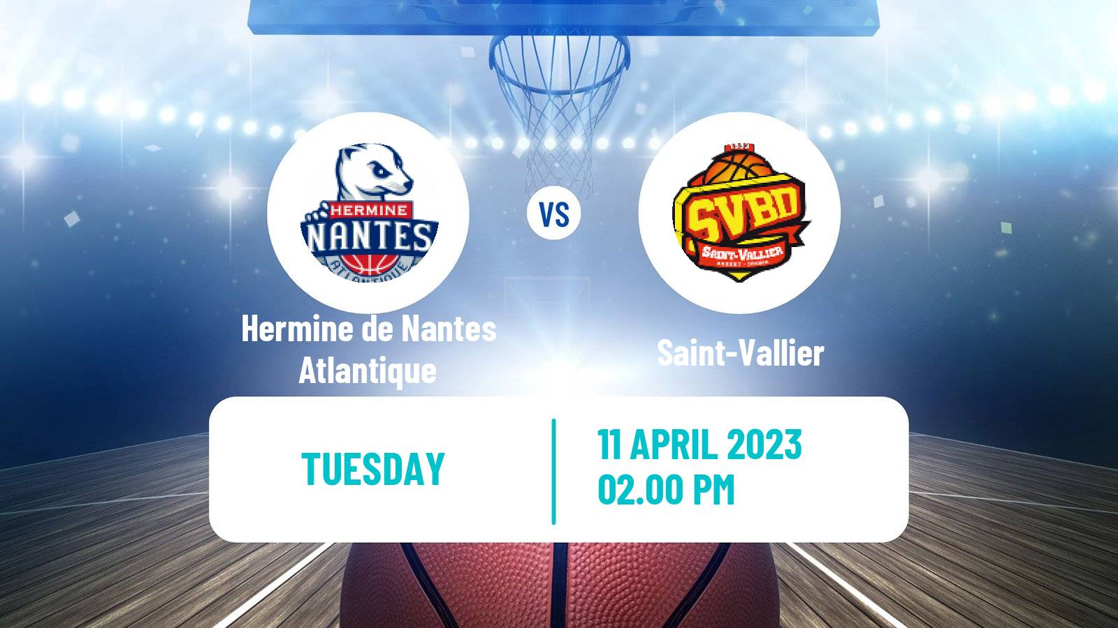 Basketball French LNB Pro B Hermine de Nantes Atlantique - Saint-Vallier