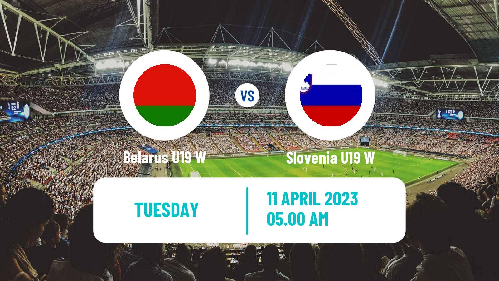 Soccer UEFA Euro U19 Women Belarus U19 W - Slovenia U19 W