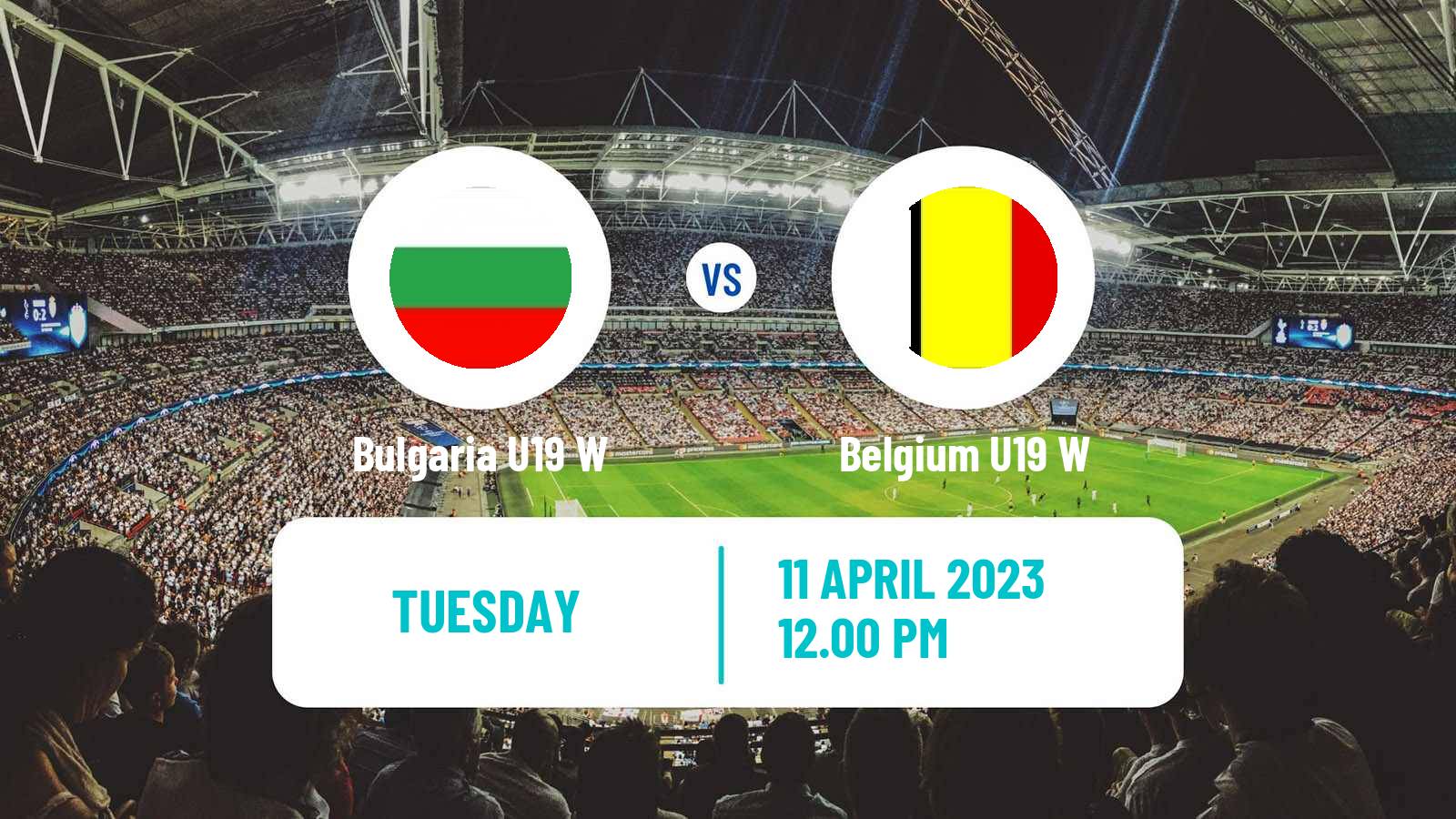 Soccer UEFA Euro U19 Women Bulgaria U19 W - Belgium U19 W