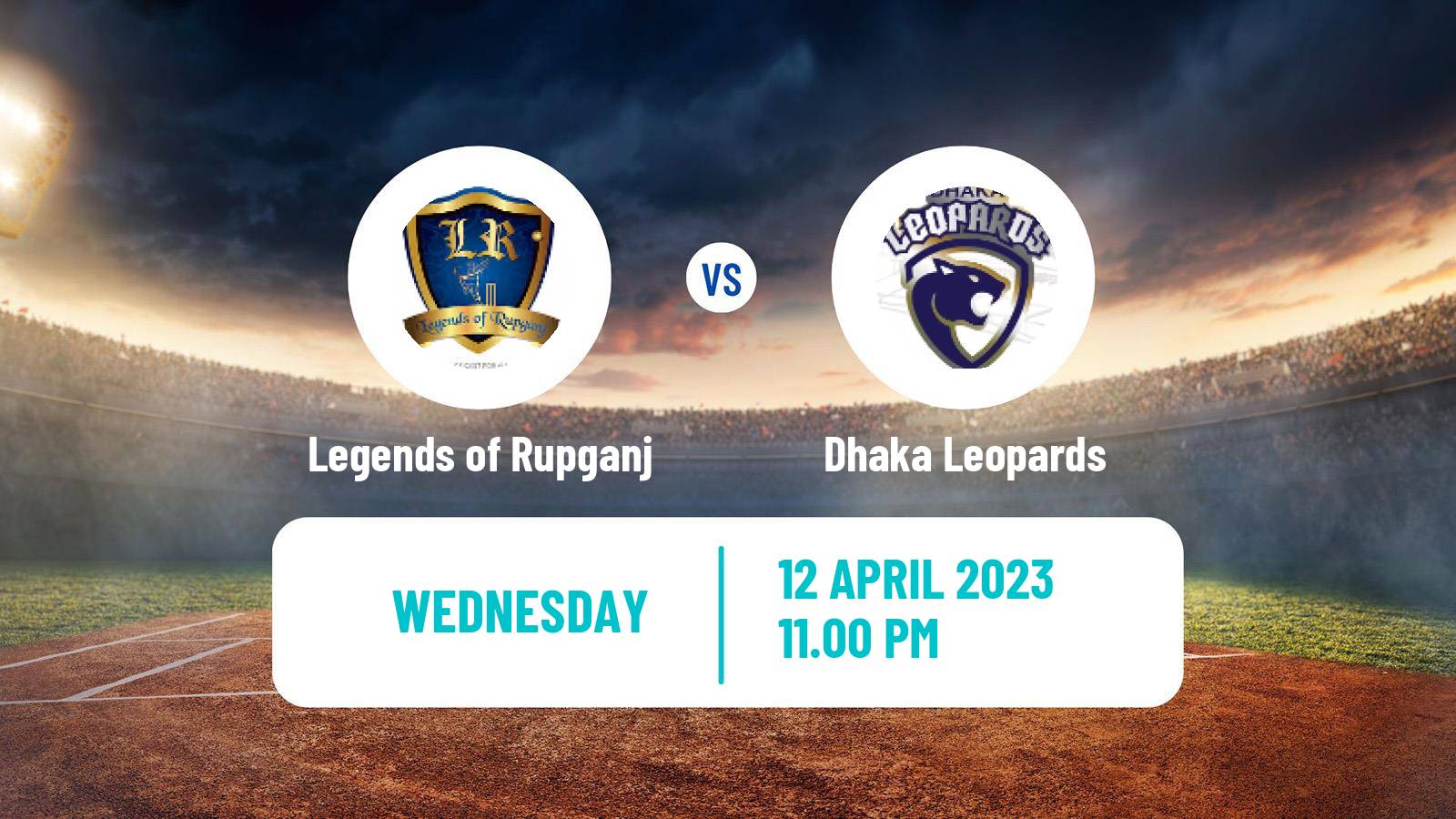 Cricket Bangladesh Dhaka Premier League Legends of Rupganj - Dhaka Leopards