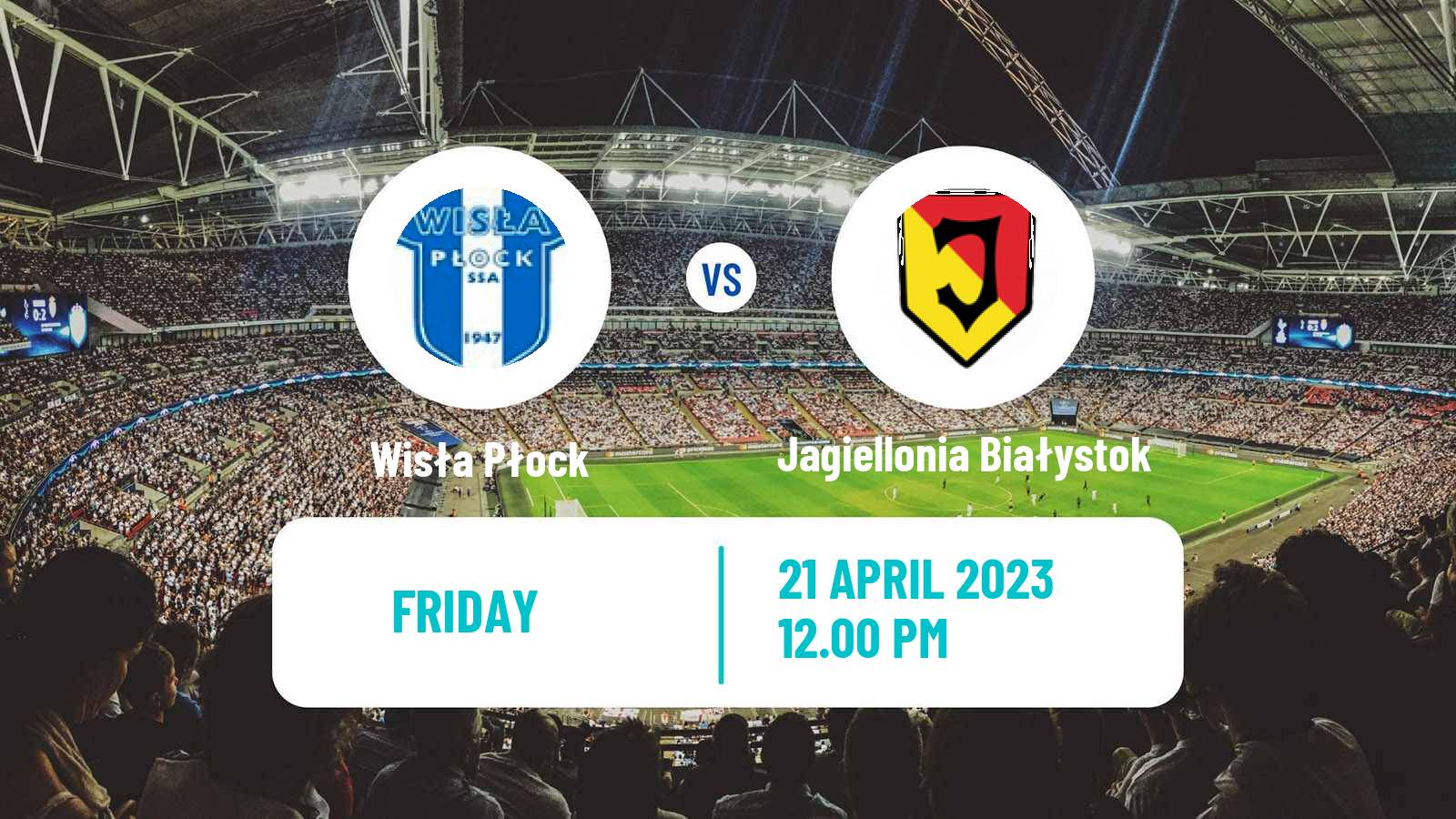 Soccer Polish Ekstraklasa Wisła Płock - Jagiellonia Białystok