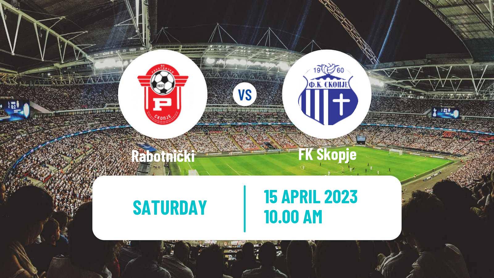 Soccer North Macedonian 1 MFL Rabotnički - Skopje