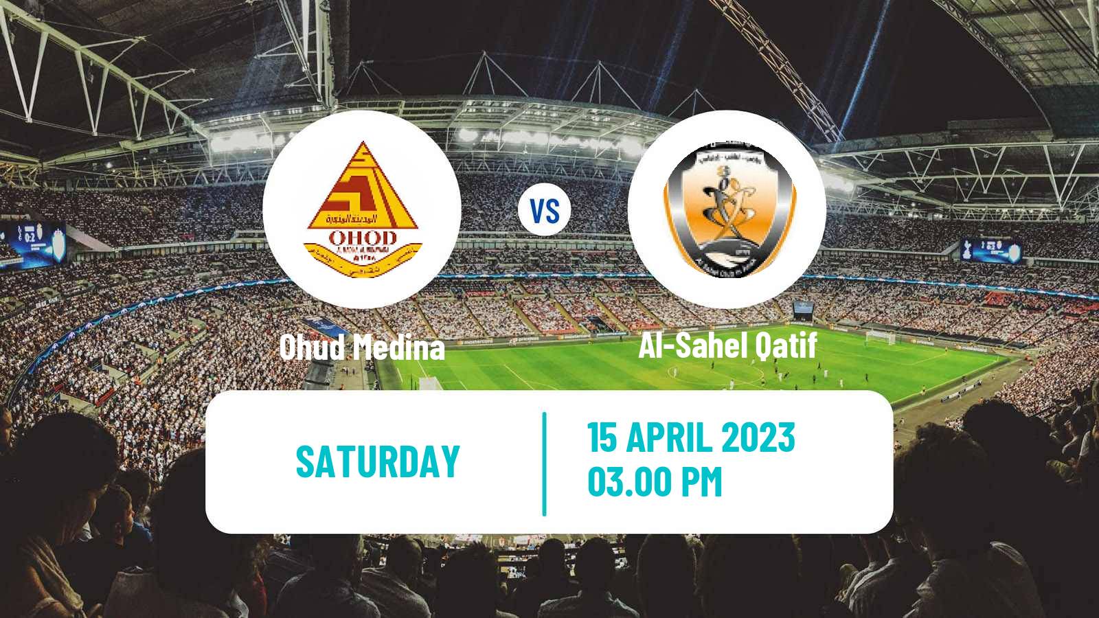 Soccer Saudi Division 1 Ohud Medina - Al-Sahel Qatif