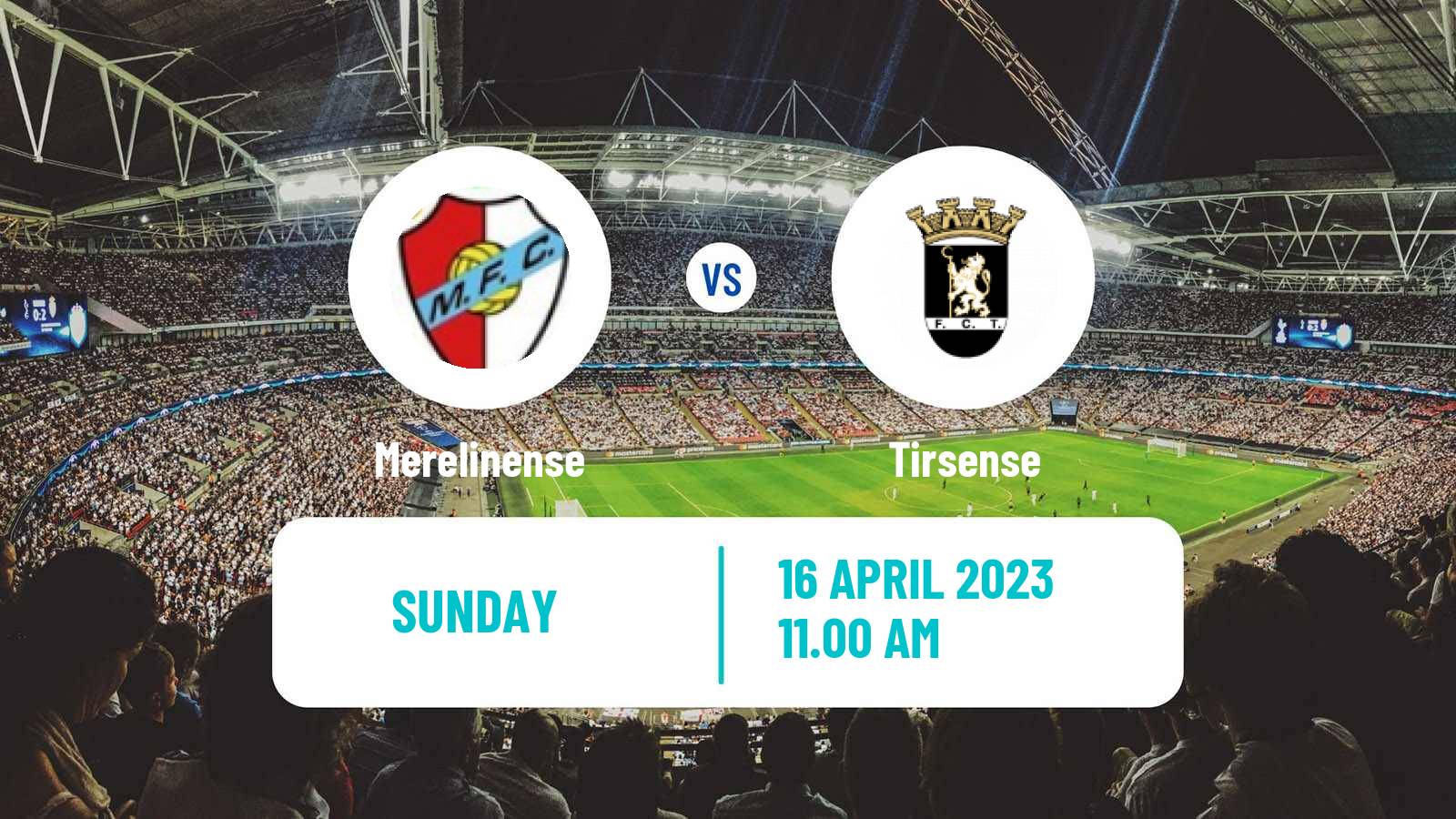 Soccer Campeonato de Portugal Merelinense - Tirsense