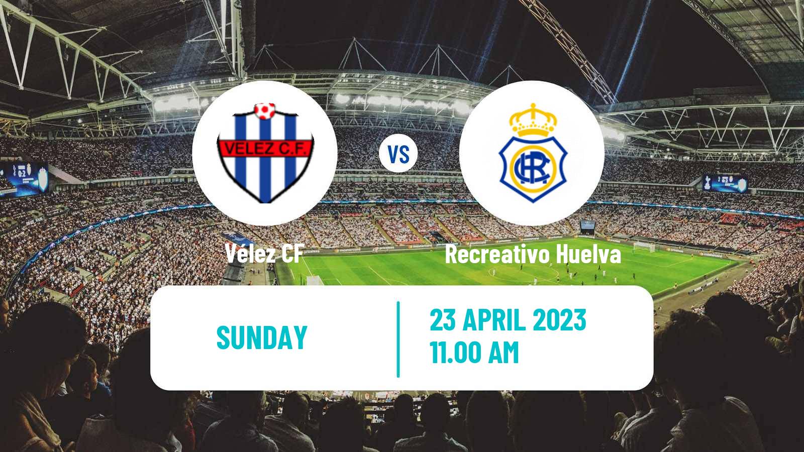 Soccer Spanish Segunda RFEF - Group 4 Vélez - Recreativo Huelva